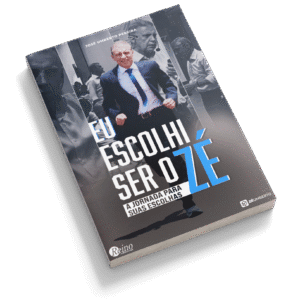 Eu escolhi ser o Zé