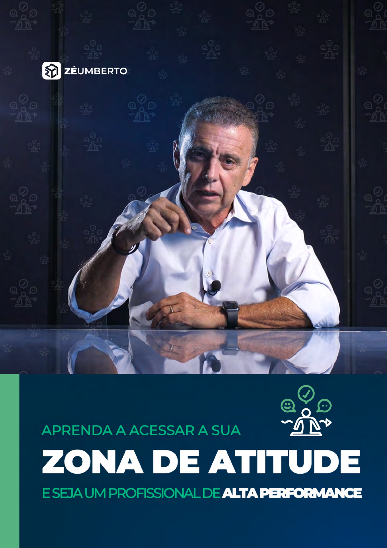 Acesse sua zona de atitude
